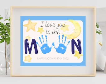 I Love You To The Moon and Back Handprint Craft , Mother's Day Gift from Kid to Mom, Mothers Day Printable, Handprint Craft For Grandma