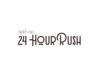 Add-on [24 Hour Rush Order]