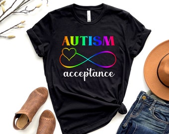 Autism Awareness Shirt Autism Mom Shirt Autism Shirt Teacher Autism T Shirt Rainbow Infinity Symbol TShirt Autism Acceptance T-Shirt Gift