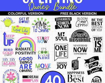 Uplifting Quotes SVG Bundle: Colorful & Black Designs (Digital Download)