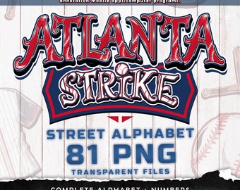 Atlanta Strike Graffiti Street Alphabet Font, 81 PNG Transparent Files, Clipart Pack A-Z and 0-9, Baseball Font Theme, Digitally-Downloads