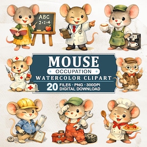 May include: Watercolor clipart featuring cartoon mice in various occupations. The image includes a teacher, doctor, barista, nurse, accountant, construction worker, mechanic, and chef. Text on the image reads "MOUSE OCCUPATION WATERCOLOR CLIPART 20 FILES PNG 300DPI DIGITAL DOWNLOAD."