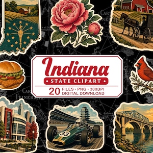May include: A digital collection of Indiana state clipart featuring 20 PNG files. The set includes illustrations of a peony, a cardinal, a race car, a farm, a bridge, a city building, and a burger, all centered around the text Indiana STATE CLIPART.