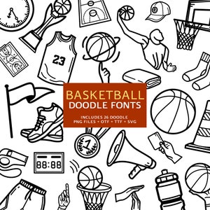 May include: Black and white line art illustrations of basketball-themed objects, including a basketball, a basketball hoop, a whistle, a basketball shoe, a trophy, a megaphone, a clock, a jersey, a flag, a scoreboard, and a cone. The text "BASKETBALL DOODLE FONTS" is in a red box. The text "INCLUDES 26 DOODLE PNG FILES + OTF + TTF + SVG" is below the red box.