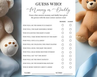 May include: A baby shower game card with the text "Guess Who! Mommy or Daddy" and fill-in-the-blank questions. Two teddy bears flank the card, one on each side. The card is white with black text and circles for answers.
