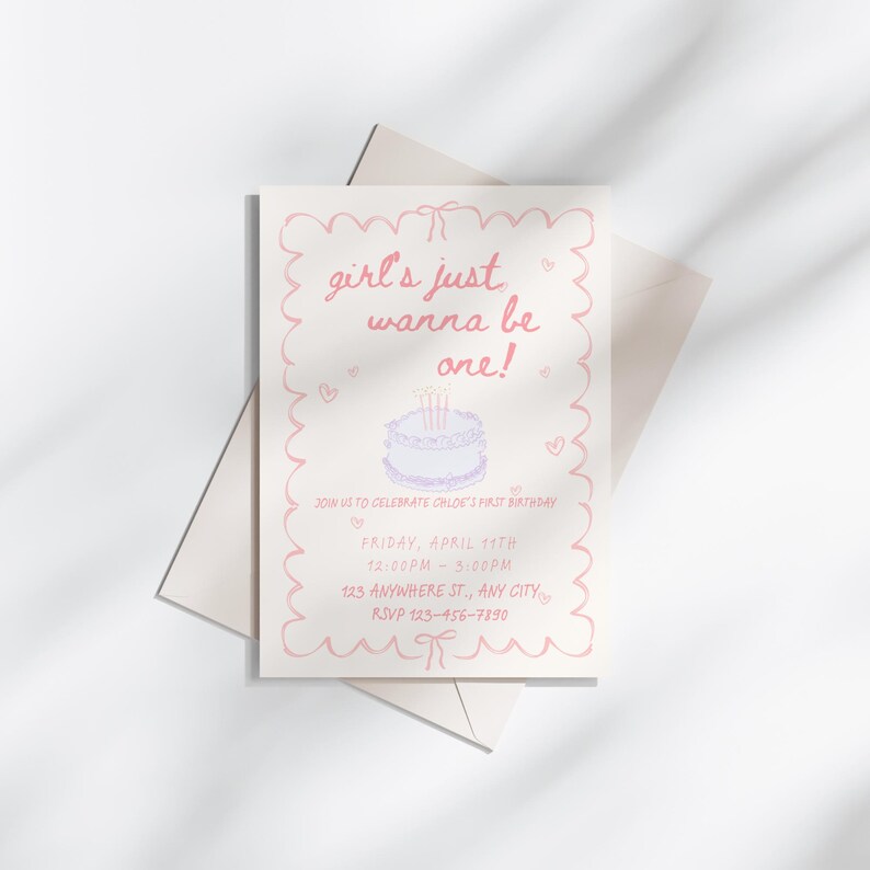May include: Pink and white birthday invitation with a pink and purple cake with candles and the text "girl's just wanna be one!"  Join us to celebrate Chloe's first birthday. Friday, April 17th, 12:00pm - 5:00pm, 123 Anywhere St., Any City, RSVP 123-456-7890