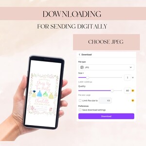 Puede incluir: Un smartphone muestra una invitaci&oacute;n digital para una "Dress Up Tea Party" con ilustraciones florales y de vestidos. La pantalla muestra opciones de descarga, incluyendo el tipo de archivo, el tama&ntilde;o y la configuraci&oacute;n de calidad. El texto "DOWNLOADING FOR SENDING DIGITALLY" est&aacute; en la parte superior.