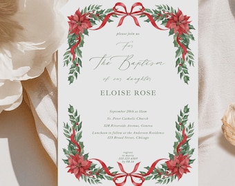 Könnte beinhalten: Eine Tauf-Einladung mit floralem Design. Die Einladung zeigt einen Rahmen aus roten Weihnachtssternen, grünen Blättern und roten Bändern. Der Text lautet: "Für die Taufe unserer Tochter Eloise Rose."
