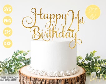 Download 21st Birthday Cake Topper Svg Etsy