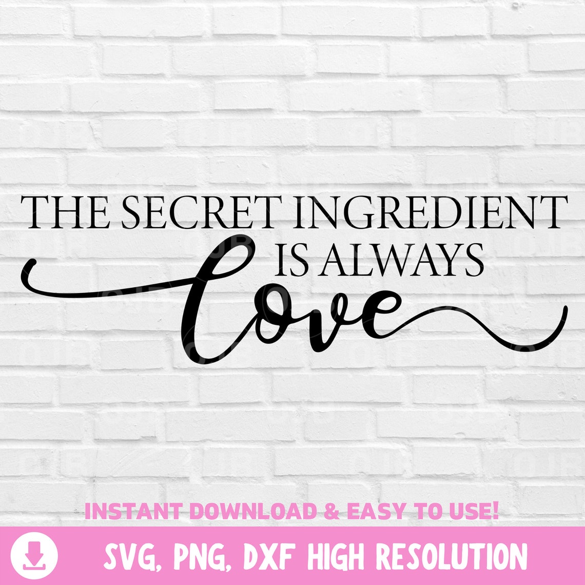 The Secret Ingredient Is Always Love SVG Kitchen svg Kitchen Etsy
