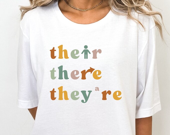 There Their Theyre Shirt Grammar Teacher Shirt English Teacher Shirt ...