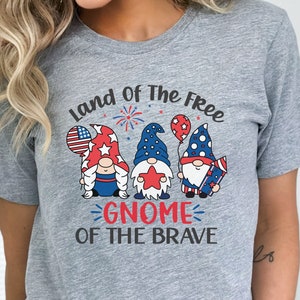 4th of July Gnome Shirt Gnome Shirt 4th of July Shirt Patriotic Shirt Independence Day Shirt 4th of July Gift Independence Day Gift USA Flag