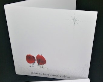 Christmas cards, Peace, Love, and Robins cards, printed from my original hand painted artwork, blank inside for your own message