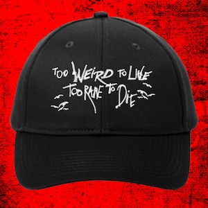 Too Weird To Live Too Rare To Die Hunter S. Thompson Ralph Steadman Hats