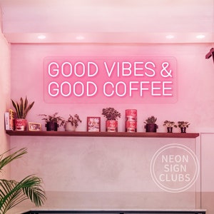 Good Vibes & Good Coffee Neon Sign|Coffee Shop Led Neon Light|Restaurant Food Shop Led Light|Wall Art Decor Neon For Business|Gift For Her