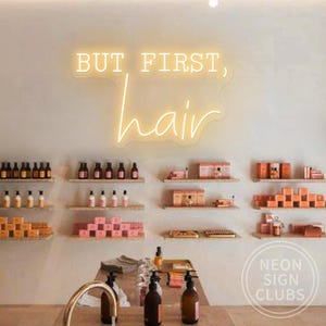 Mas primeiro sinal de néon de cabelo | Sinal de luz LED com logotipo de salão personalizado | Decoração de parede de estúdio de salão de beleza | Sinal de néon de negócios de salão de beleza | Presente de abertura