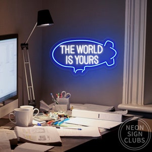 Letrero de neón The World Is Yours, arte de pared de neón, letreros de neón LED de dirigible dirigible, letrero de neón para dormitorio, decoración estética de la habitación, decoración de pared, regalo personalizado