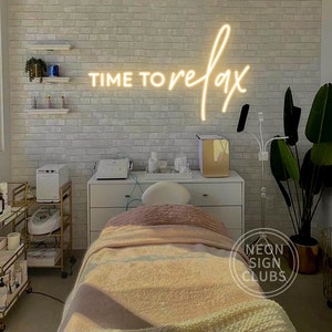 Insegna al neon Time To Relax/Insegna luminosa a LED con citazione personalizzata per salone di bellezza/Insegna di benvenuto per studio di bellezza/Decorazione da parete per camera da letto/Regali di apertura