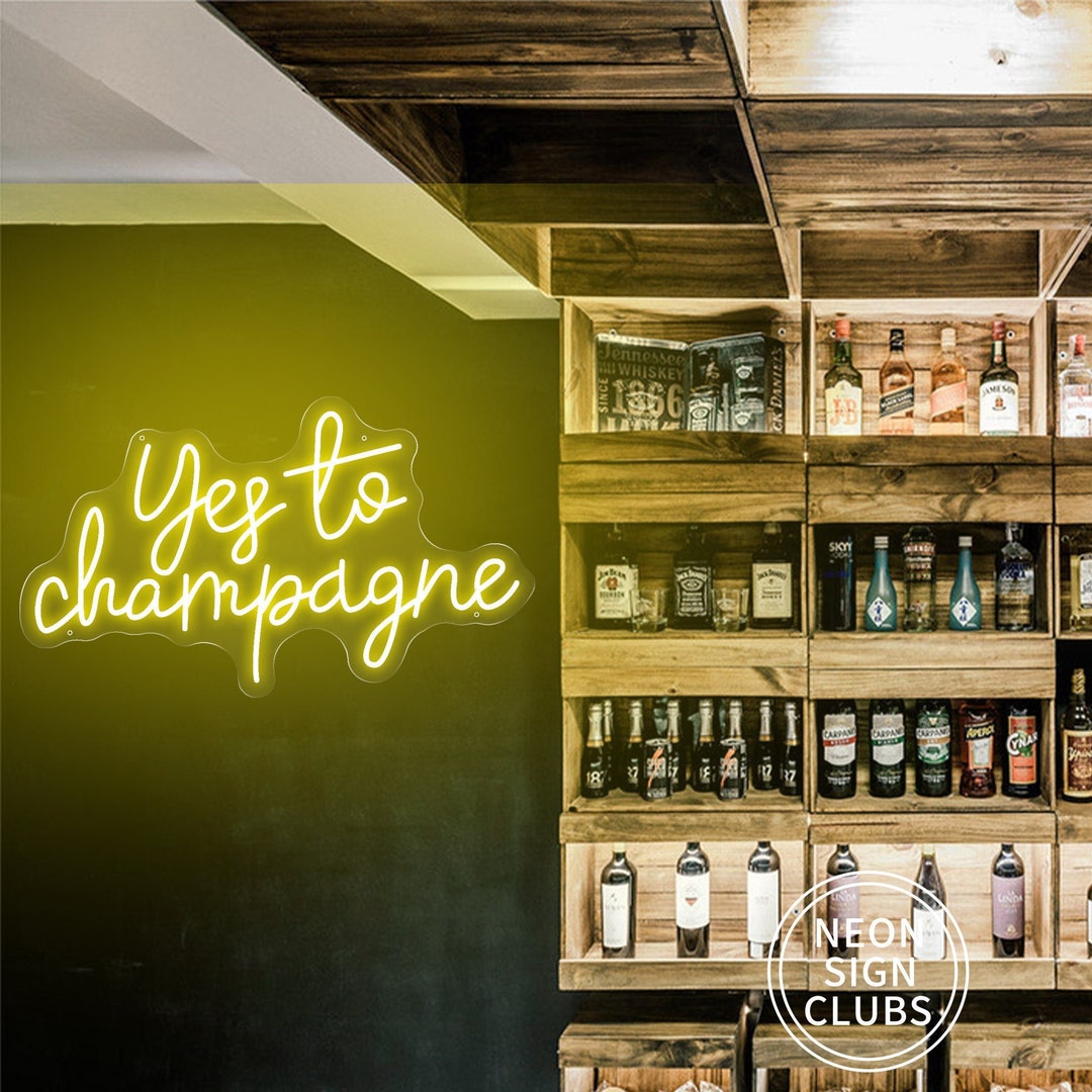Yes to Champagne ,custom Neon Sign for Home Bar Decor,bar Neon Sign,bar
