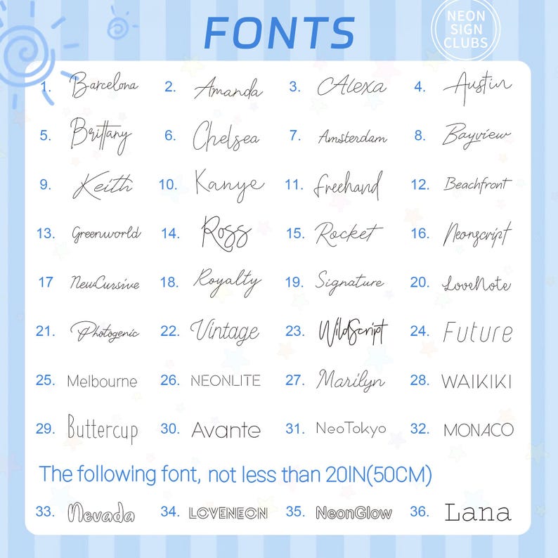 May include: A light blue background displays a grid of 36 font styles, each with a unique name. The word "FONTS" is at the top. The text "The following font, not less than 20IN(50CM)" is at the bottom.