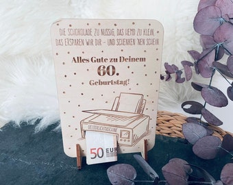 Geschenk zum Geburtstag, Geldgeschenk, 16 18 20 30 40 50 60 70, Gelddruckmaschine, Karte aus Holz, V04