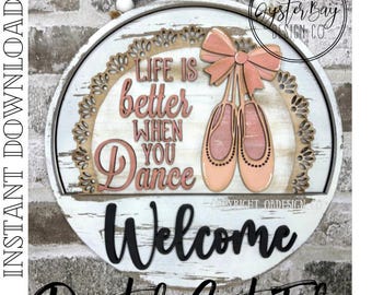 Ballet Dance Sign SVG, 10.5" Door Hanger Insert (Digital File only)