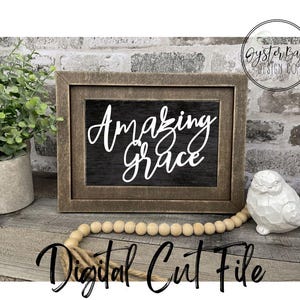 Insert for Chunky Farmhouse Frame Interchangeable Sign Base File, Amazing Grace Add on Insert ONLY **Digital File Only