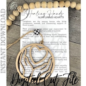 May include: A wooden cutout of two hands holding a heart, with the text "Healing Hands Nurturing Hearts" and a description of caregivers as unsung heroes who bring compassion, warmth, and unwavering support to those in need.