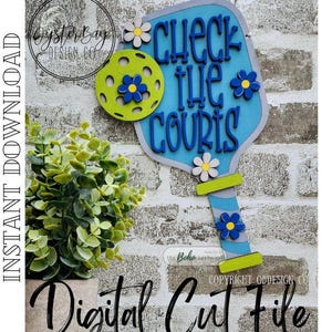 Pickleball Door Hanger - Door Decor, Door Hangers, Check the Courts Door Hanger, Pickleball SVG, Pickleball Door Decor ***Digital File Only
