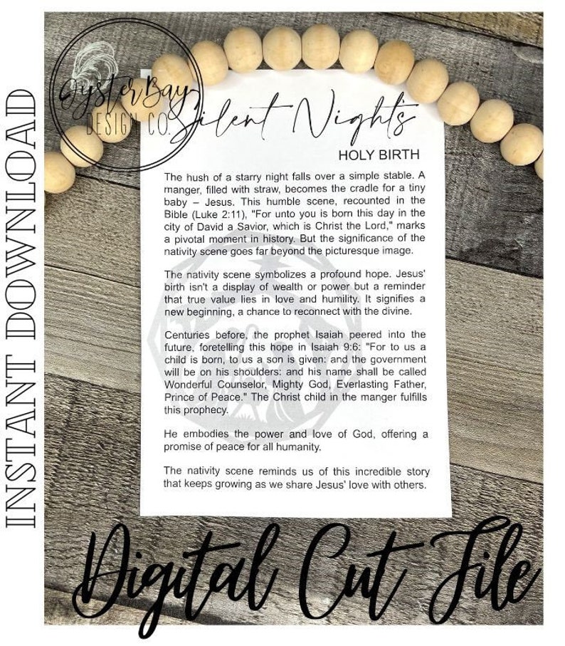May include: A digital cut file design with a woodgrain background featuring the text "Silent Nights" in a white font with a black outline. The text "Holy Birth" is below in a smaller font. The design includes a quote about the birth of Jesus and the meaning of the nativity scene.