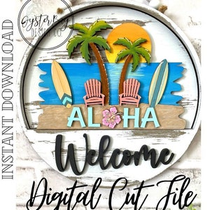 May include: A white wooden round sign with a distressed finish featuring a beach scene with palm trees, a sunset, surfboards, and two pink chairs. The sign says "Aloha" and "Welcome" in black lettering. The sign is a digital cut file.