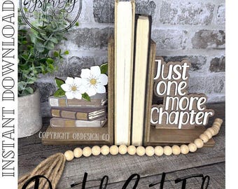 Just one more Chapter Bookends Insert SVG, Interchangeable File,  Interchangeable Bookend, Bookend Insert ONLY - Digital File Only