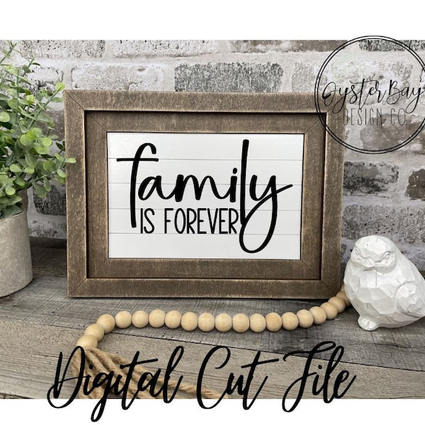 Insert for Chunky Farmhouse Frame Interchangeable Sign Base File, Family is forever, Family Add on Insert ONLY **Digital File Only