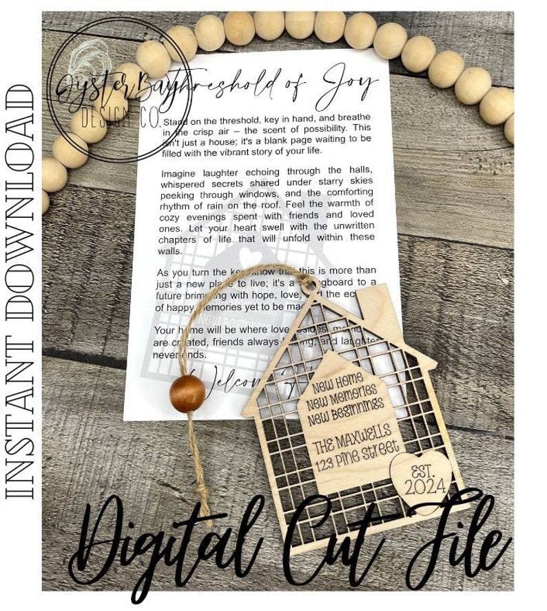 May include: A wooden house-shaped cutout with a decorative heart and the text "New Home, New Memories, New Beginnings" and "The Maxwells, 123 Pine Street, Est. 2024". The cutout is attached to a piece of paper with a handwritten message about the joy of a new home.