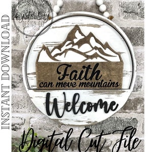 Add-On Insert for 10.50" Interchangeable Door Hanger/Interior Sign, Faith can move Mountains, Faith Sign SVG File ***Digital File only