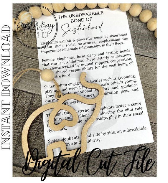 Unbreakable Bond of Sisterhood Elephant Ornament, Friendship Gift, Car Charm, Sisterhood Gift, Story Ornaments***Digital File Only