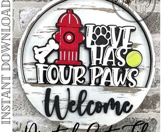 Add-On Insert for 10.50" Interchangeable Door Hanger/Interior Sign, Love has Four Paws, Dogs Door Hanger SVG, Paws ***Digital File only
