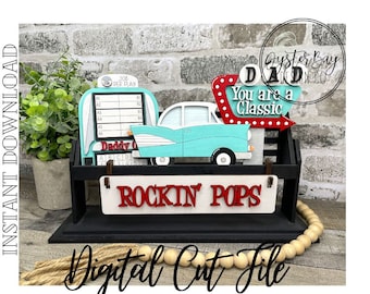Add on for Interchangeable Wagon/Crate/Raised Shelf Sitter-Dad - Rockin' Pops, You are a Classic Dad Tiered Tray **Digital File Only