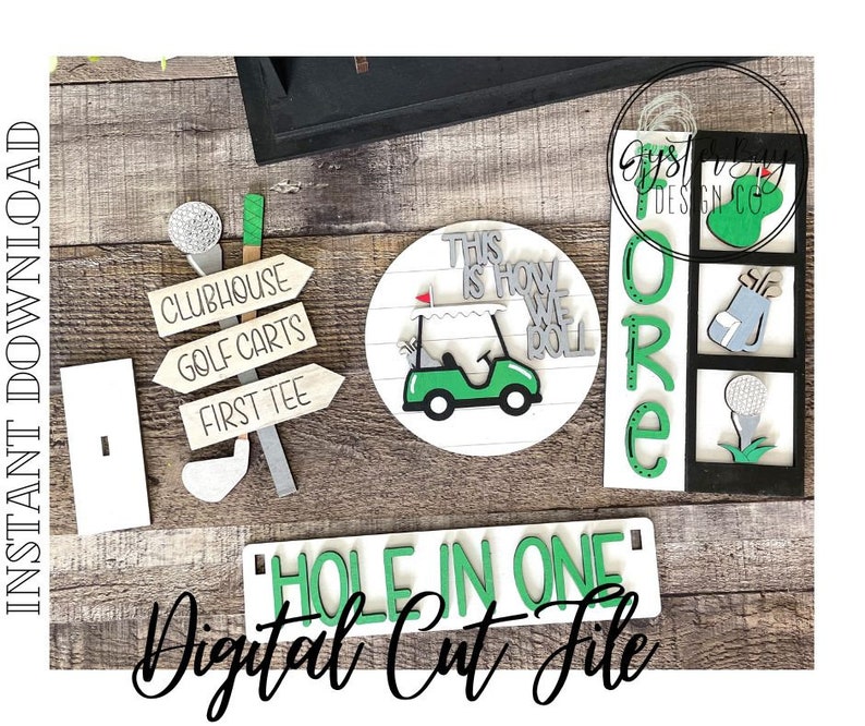 May include: A digital cut file design for a golf-themed sign. The design includes a golf cart, golf balls, and the text "This is how we roll". The sign also includes the text "Hole in One" and "Clubhouse, Golf Carts, First Tee".