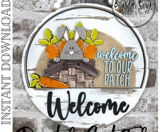 Easter Sign Insert SVG, Welcome to our Patch 10.50" Door Hanger (Digital File Only)