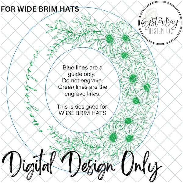 Daisy - Amazing Grace Wide Brim Hat Design - Digital Design ONLY for Laser Engraving of Wide Brim Hats-Floral Digital Design for Hat Burning