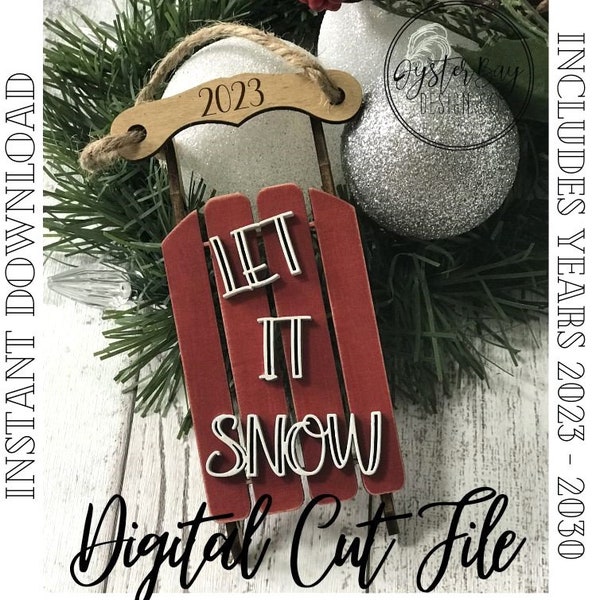 Vintage Sled Ornament, Includes 2023 - 2030 Let it Snow, Vintage Christmas, Christmas Ornaments, Rustic Christmas ***Digital File Only