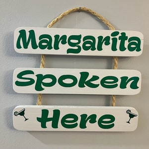Margarita Spoken Here , Wooden Sign