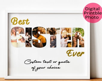 Sisters Photo Collage, Personalized Picture Collage, Gifts For Sister, Unique Gifts For Sisters, Birthday Gift For Her, PRINTABLE FILE