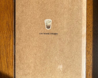 I Love You More Than Coffee Cards, Appreciation, Anniversary, Friendship, Hand Stamped