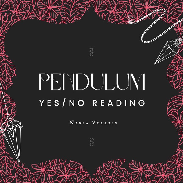 Pendulum Yes or No Reading