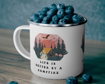 Life is better by a campfire, Enamel Camping Mug