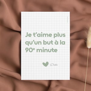 Carte personnalisable Papa – Je t’aime plus qu’un but à la 90e – Humour foot – Fête des Pères originale