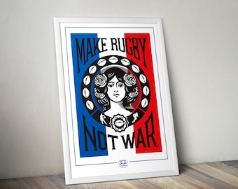 Poster MAKE RUGBY not WAR I rugby poster