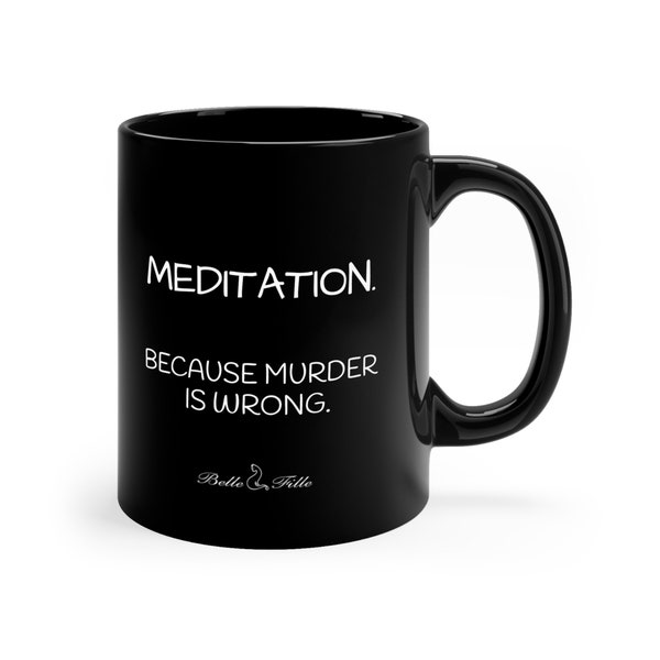 Belle Fille Yoga Meditation 11oz Black Coffe Mug